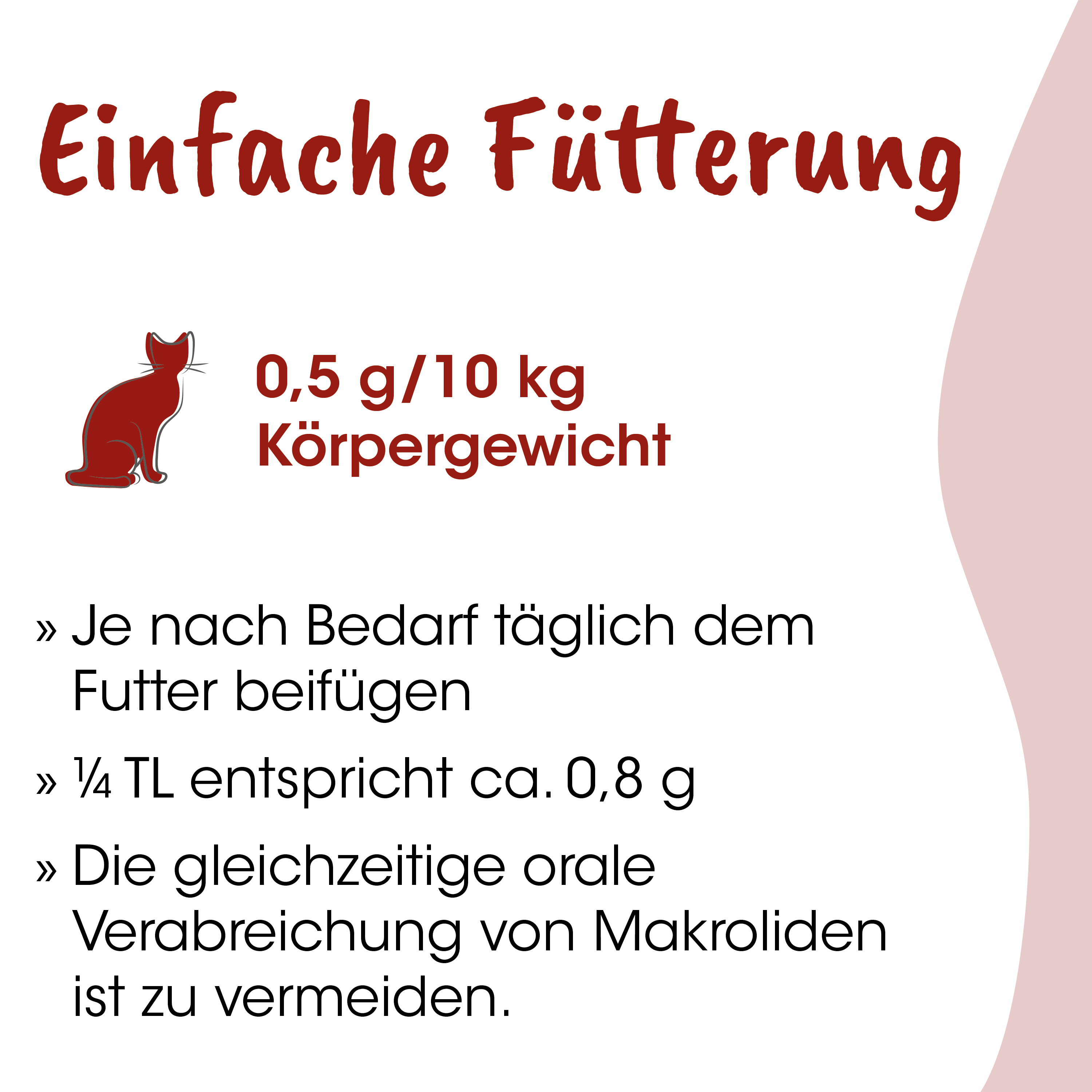 Katzenfutter, Katzennahrung, 0,5 g/10 kg, Körpergewicht, Makrolid-Verabreichung